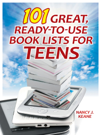 Immagine di copertina: 101 Great, Ready-to-Use Book Lists for Teens 1st edition 9781610691345