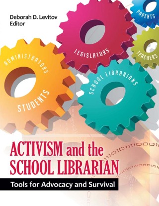Cover image: Activism and the School Librarian 1st edition 9781610691871