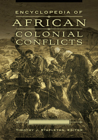 Immagine di copertina: Encyclopedia of African Colonial Conflicts [2 volumes] 1st edition 9781598848366