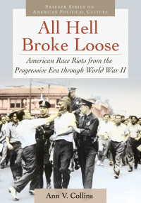Cover image: All Hell Broke Loose 1st edition 9780313395994