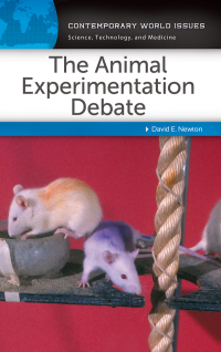 Cover image: The Animal Experimentation Debate 1st edition 9781610693172