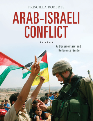 Cover image: Arab-Israeli Conflict 1st edition 9781440843907