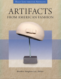 Cover image: Artifacts from American Fashion 1st edition 9781440864575