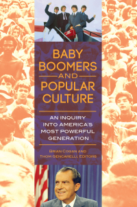 Cover image: Baby Boomers and Popular Culture 1st edition 9780313398865