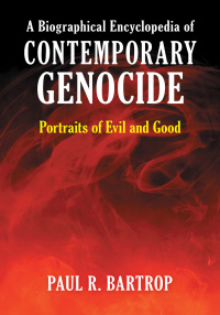 Cover image: A Biographical Encyclopedia of Contemporary Genocide 1st edition 9780313386787
