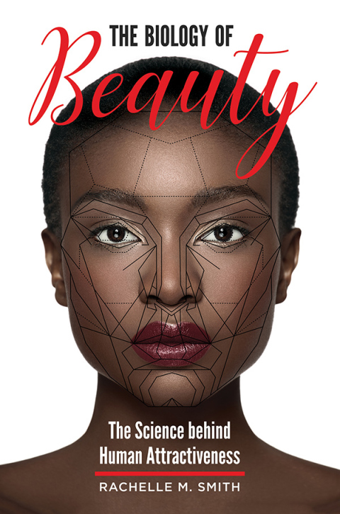 The Biology of Beauty: The Science behind Human Attractiveness, 1st Edition - FULL INSTANT DOWNLOAD | PDF DOCX EPUB