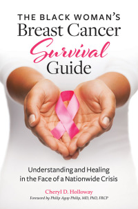 Imagen de portada: The Black Woman's Breast Cancer Survival Guide 1st edition 9781440856082