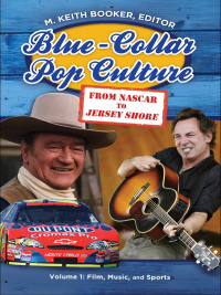 Immagine di copertina: Blue-Collar Pop Culture [2 volumes] 1st edition 9780313391989