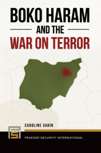 Cover image: Boko Haram and the War on Terror 1st edition 9781440844102