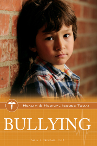 Cover image: Bullying 1st edition 9781440800276