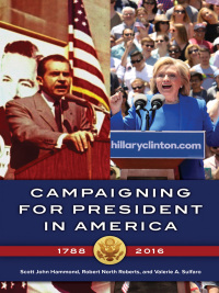 Omslagafbeelding: Campaigning for President in America, 1788–2016 1st edition