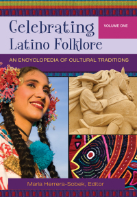 Cover image: Celebrating Latino Folklore [3 volumes] 1st edition 9780313343391