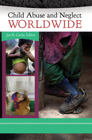 Cover image: Child Abuse and Neglect Worldwide 1st edition 9781440800900