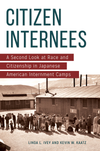Cover image: Citizen Internees 1st edition 9781440837005