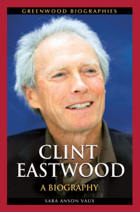 Cover image: Clint Eastwood 1st edition 9781440829970