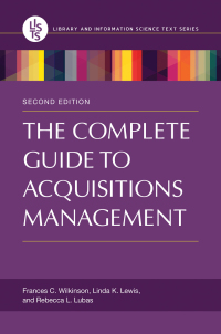 Imagen de portada: The Complete Guide to Acquisitions Management 2nd edition 9781610697132