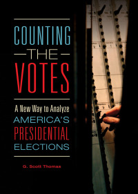 Cover image: Counting the Votes 1st edition 9781440838828