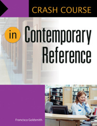 Cover image: Crash Course in Contemporary Reference 1st edition 9781440844812