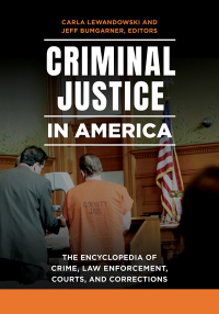 Cover image: Criminal Justice in America [2 volumes] 1st edition 9781440862625