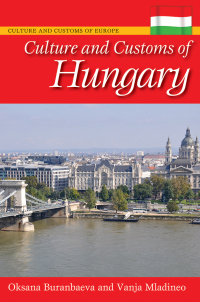 Imagen de portada: Culture and Customs of Hungary 1st edition