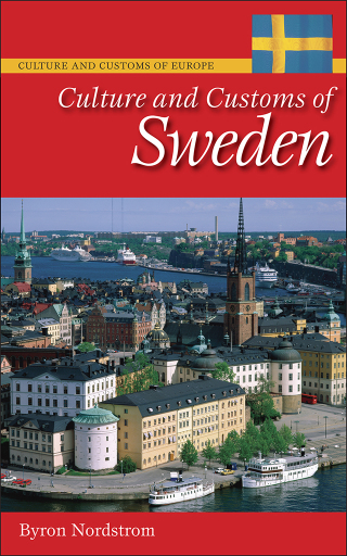 Cover image: Culture and Customs of Sweden 1st edition