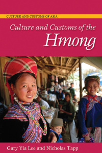 Cover image: Culture and Customs of the Hmong 1st edition