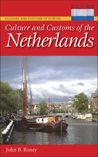 Cover image: Culture and Customs of the Netherlands 1st edition