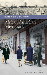 Titelbild: Daily Life during African American Migrations 1st edition 9780313343735