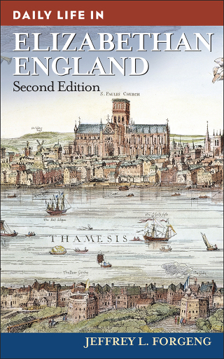 Cover image: Daily Life in Elizabethan England 2nd edition