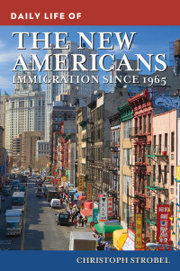 صورة الغلاف: Daily Life of the New Americans 1st edition