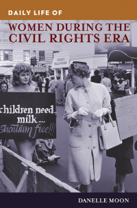 Omslagafbeelding: Daily Life of Women during the Civil Rights Era 1st edition