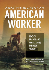 Titelbild: A Day in the Life of an American Worker [2 volumes] 1st edition 9781440845000