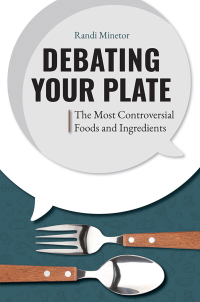 表紙画像: Debating Your Plate 1st edition 9781440874352