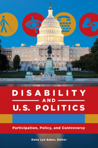 Omslagafbeelding: Disability and U.S. Politics [2 volumes] 1st edition 9781440839221