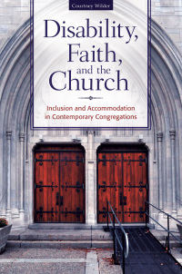 Cover image: Disability, Faith, and the Church 1st edition 9781440838842