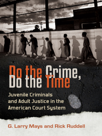 Immagine di copertina: Do the Crime, Do the Time 1st edition 9780313392429