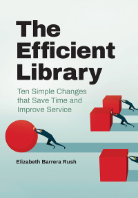 Cover image: The Efficient Library 1st edition 9781440869815