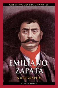 Imagen de portada: Emiliano Zapata 1st edition