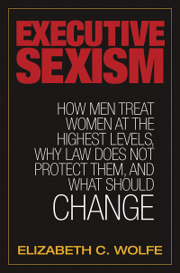 Imagen de portada: Executive Sexism 1st edition 9781440859564