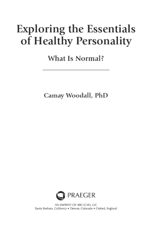 Cover image: Exploring the Essentials of Healthy Personality 1st edition 9781440831942