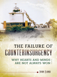 Cover image: The Failure of Counterinsurgency 1st edition 9781440830099
