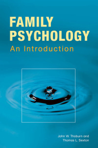 Immagine di copertina: Family Psychology 1st edition 9781440830723