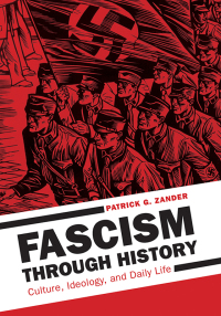 Cover image: Fascism through History [2 volumes] 1st edition 9781440861932