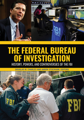 Immagine di copertina: The Federal Bureau of Investigation [2 volumes] 1st edition 9781440871603
