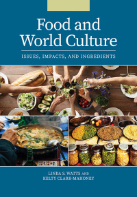 Imagen de portada: Food and World Culture [2 volumes] 1st edition 9781440869990
