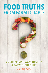 表紙画像: Food Truths from Farm to Table 1st edition 9781440849978