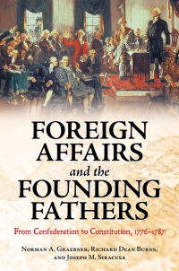 Cover image: Foreign Affairs and the Founding Fathers 1st edition