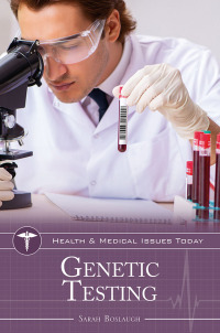 صورة الغلاف: Genetic Testing 1st edition 9781440866500