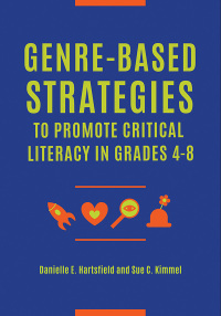 Cover image: Genre-Based Strategies to Promote Critical Literacy in Grades 4–8 1st edition 9781440863165