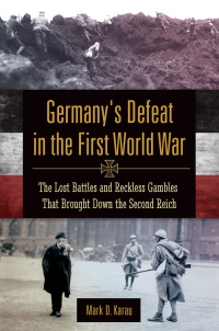 Imagen de portada: Germany's Defeat in the First World War 1st edition 9780313396199